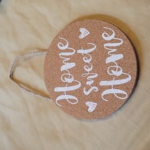 Home Sweet Home Cork Sign